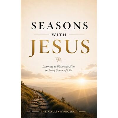 Pro-Ject Seasons with Jesus: Learning to Walk with Him in Every Season of Life Pro-Ject Seasons with Jesus: Learning to Walk with Him in Every Season of Life