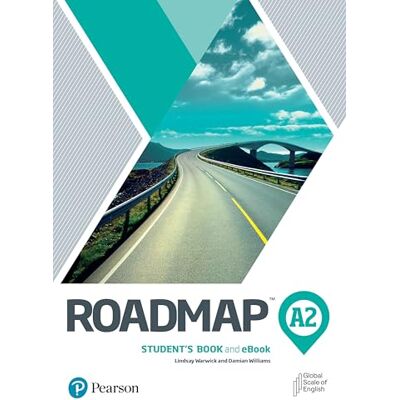 Pearson Education Roadmap A2 Student's Book & Interactive eBook with Digital Resources & App Pearson Education Roadmap A2 Student's Book & Interactive eBook with Digital Resources & App