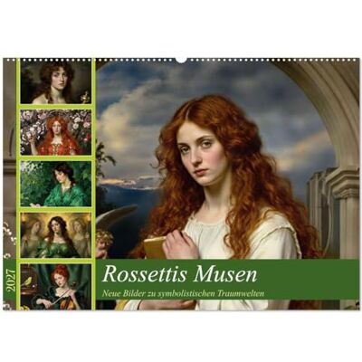 Braun Rossettis Musen, neue Bilder zu symbolistischen Traumwelten (Wandkalender 2027 DIN A2 quer), Monatskalender: Bilder im Reich der Präraffaeliten Braun Rossettis Musen, neue Bilder zu symbolistischen Traumwelten (Wandkalender 2027 DIN A2 quer), Monatskalender: Bilder im Reich der Präraffaeliten