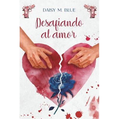 Daisy Tech Desafiando al amor: Novela romántica policíaca de traición y crimen (Bajo el manto del pasado) Daisy Tech Desafiando al amor: Novela romántica policíaca de traición y crimen (Bajo el manto del pasado)