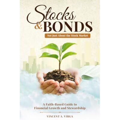 Vincent Stocks and Bonds: Not Just About the Stock Market Vincent Stocks and Bonds: Not Just About the Stock Market