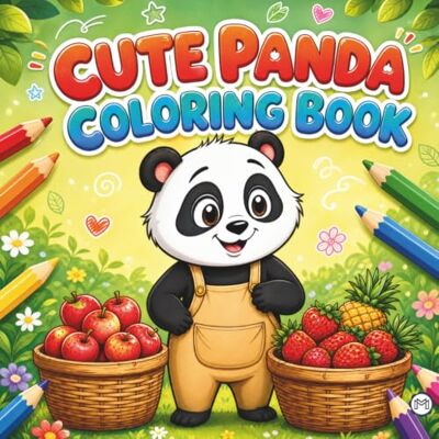 ART Cute Cozy Panda Bear Animal Coloring Book Gift for Adults Kids Boys Girls Teens: Single Sided Bold and Easy Cool Panda Bear Coloring Activity Book for ... Kawaii Panda Wildlife Lover Coloring Book ART Cute Cozy Panda Bear Animal Coloring Book Gift for Adults Kids Boys Girls Teens: Single Sided Bold and Easy Cool Panda Bear Coloring Activity Book for ... Kawaii Panda Wildlife Lover Coloring Book