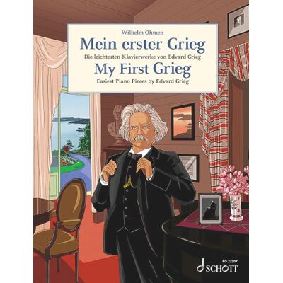 Schott Mein erster Grieg: Die leichtesten Klavierwerke von Edvard Grieg. Klavier. Schott Mein erster Grieg: Die leichtesten Klavierwerke von Edvard Grieg. Klavier.