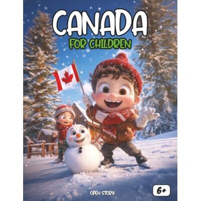 Open Story Canada for Kids: Explore the Wonders of the Great White North: A Fun Journey Through Landscapes, Wildlife, Hockey, and Festivals – Includes Quiz & ... Pages – Educational Guide for Young Explorers Open Story Canada for Kids: Explore the Wonders of the Great White North: A Fun Journey Through Landscapes, Wildlife, Hockey, and Festivals – Includes Quiz & ... Pages – Educational Guide for Young Explorers