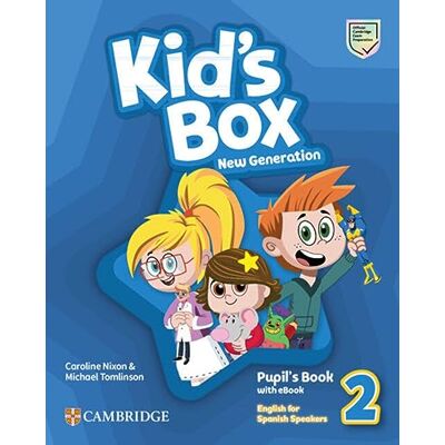 Nixon, Caroline Kid's Box New Generation English for Spanish Speakers Level 2 Pupil's Book with eBook (2023) Nixon, Caroline Kid's Box New Generation English for Spanish Speakers Level 2 Pupil's Book with eBook (2023)
