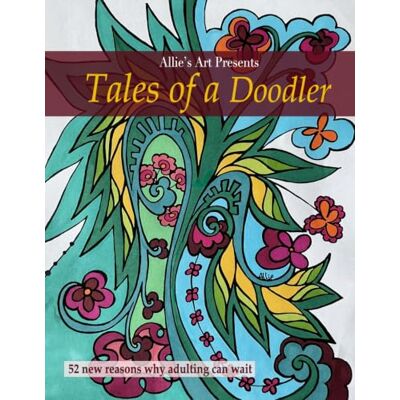 ART Tales of a Doodler ART Tales of a Doodler
