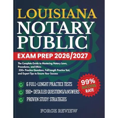 Rio LOUISIANA Notary Public Exam Prep 2026/2027: The Complete Guide to Mastering Notary Laws, Procedures, and Ethics 550+ Practice Questions, Full-Length ... Test, and Expert Tips to Ensure Your Success Rio LOUISIANA Notary Public Exam Prep 2026/2027: The Complete Guide to Mastering Notary Laws, Procedures, and Ethics 550+ Practice Questions, Full-Length ... Test, and Expert Tips to Ensure Your Success