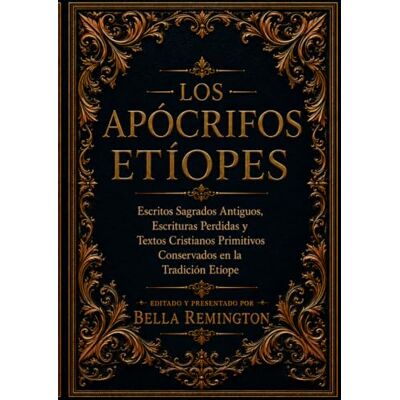 Anonymous Los Apócrifos Etíopes: Antiguos escritos sagrados, escrituras perdidas y textos del cristianismo primitivo preservados en la tradición etíope Anonymous Los Apócrifos Etíopes: Antiguos escritos sagrados, escrituras perdidas y textos del cristianismo primitivo preservados en la tradición etíope