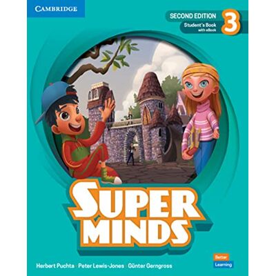 Puchta,Herbert Super Minds Second Edition Level 3 Student's Book with eBook British English Puchta,Herbert Super Minds Second Edition Level 3 Student's Book with eBook British English