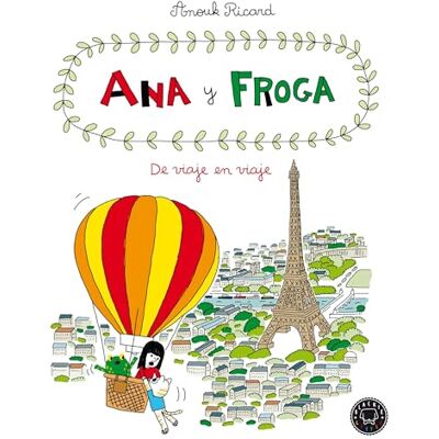 Ricard, Anouk Ana y froga, tomo 5: De viaje en viaje (Blackie Little) Ricard, Anouk Ana y froga, tomo 5: De viaje en viaje (Blackie Little)