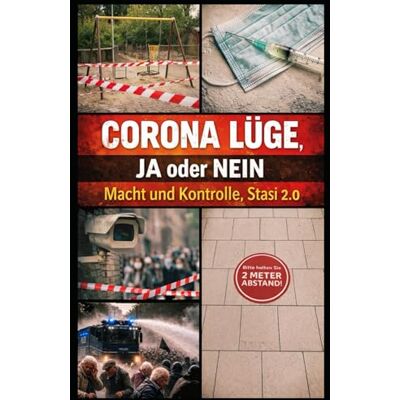 Becker Corona Lüge, JA oder NEIN I Macht und Kontrolle, Stasi 2.0: Die Wahrheit hinter den Corona-Maßnahmen Becker Corona Lüge, JA oder NEIN I Macht und Kontrolle, Stasi 2.0: Die Wahrheit hinter den Corona-Maßnahmen