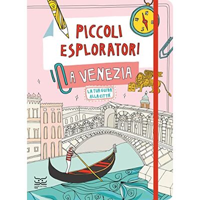Acer Piccoli esploratori a Venezia. La tua guida alla città (. Kids) Acer Piccoli esploratori a Venezia. La tua guida alla città (. Kids)