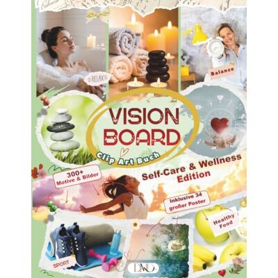 Daisy Tech Vision Board Clip Art Buch: Self-Care & Wellness Edition: 300+ Motive und 34 große Poster für Vision Boards. Bilder und Affirmationen für Gesundheit, ... zum Manifestieren. (VISION BOARD EDITION) Daisy Tech Vision Board Clip Art Buch: Self-Care & Wellness Edition: 300+ Motive und 34 große Poster für Vision Boards. Bilder und Affirmationen für Gesundheit, ... zum Manifestieren. (VISION BOARD EDITION)