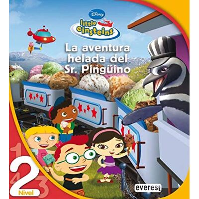Little Einsteins. La aventura helada del Sr. Pingüino (Leo con Disney) Little Einsteins. La aventura helada del Sr. Pingüino (Leo con Disney)