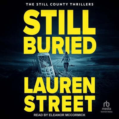 Street, Lauren Still Buried Street, Lauren Still Buried