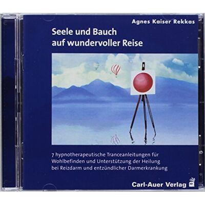 Kaiser Seele und Bauch auf wundervoller Reise: 7 hypnotherapeutische Tranceanleitungen für Wohlbefinden und Unterstützung der Heilung bei Reizdarm und entzündlicher Darmerkrankung Kaiser Seele und Bauch auf wundervoller Reise: 7 hypnotherapeutische Tranceanleitungen für Wohlbefinden und Unterstützung der Heilung bei Reizdarm und entzündlicher Darmerkrankung