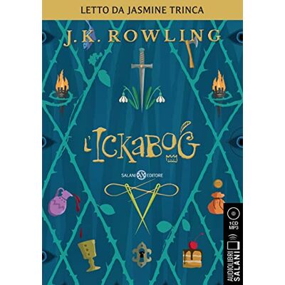 Rowling, J. K. L'Ickabog letto da Jasmine Trinca. Audiolibro. CD Audio formato MP3 Rowling, J. K. L'Ickabog letto da Jasmine Trinca. Audiolibro. CD Audio formato MP3