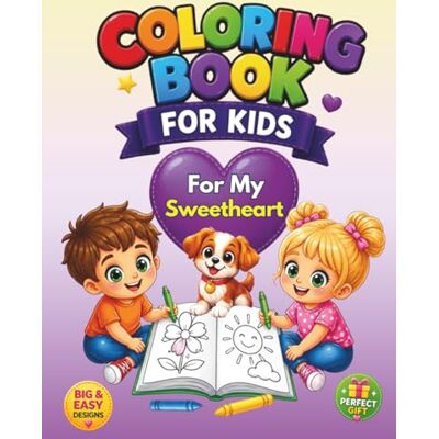 For My Sweetheart: Heart Coloring Book for Kids Ages 4-7: Lavender Edition, Big Simple Designs, Cute Kawaii Animals, Cozy Hobbies Magic of lavender ... Volume 5 series, Perfect Gift Boys Girls For My Sweetheart: Heart Coloring Book for Kids Ages 4-7: Lavender Edition, Big Simple Designs, Cute Kawaii Animals, Cozy Hobbies Magic of lavender ... Volume 5 series, Perfect Gift Boys Girls