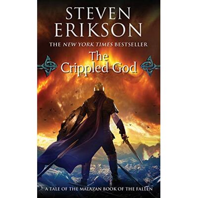 Erikson, Steven Malazan Book of the Fallen 10. The Crippled God Erikson, Steven Malazan Book of the Fallen 10. The Crippled God