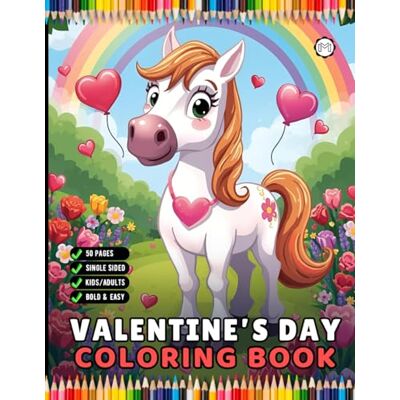 ART Cute Pony Horse Valentine's Day Coloring Book Gift for Adults Kids Boys Girls Teens 50 Pages Single Sided Bold and Easy Valentine's Day Coloring ... Relief Relaxation Coloring Book for Students ART Cute Pony Horse Valentine's Day Coloring Book Gift for Adults Kids Boys Girls Teens 50 Pages Single Sided Bold and Easy Valentine's Day Coloring ... Relief Relaxation Coloring Book for Students