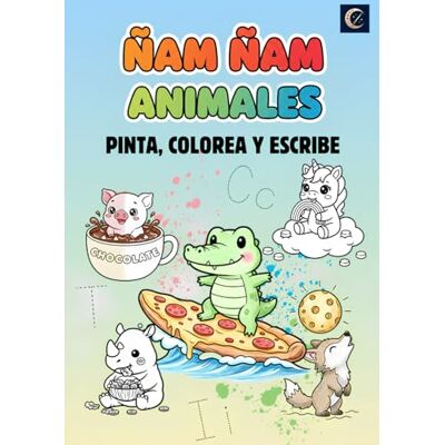 ART ÑAM ÑAM ANIMALES: PINTA, COLOREA Y ESCRIBE Libro de colorear con más de 30 dibujos divertidos de animales y comidas con nombres en inglés y español ART ÑAM ÑAM ANIMALES: PINTA, COLOREA Y ESCRIBE Libro de colorear con más de 30 dibujos divertidos de animales y comidas con nombres en inglés y español