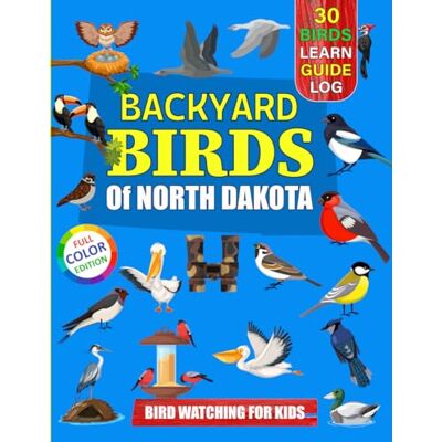 Sun Backyard Birds Of North Dakota: Bird watching guide and logbook with 30 backyard birds of North Dakota for kids, teens and beginners includes Bird ... guide information, journal, notes and more. Sun Backyard Birds Of North Dakota: Bird watching guide and logbook with 30 backyard birds of North Dakota for kids, teens and beginners includes Bird ... guide information, journal, notes and more.