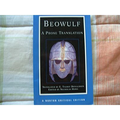 Symantec Beowulf: A Prose Translation: A Norton Critical Edition: 0 Symantec Beowulf: A Prose Translation: A Norton Critical Edition: 0