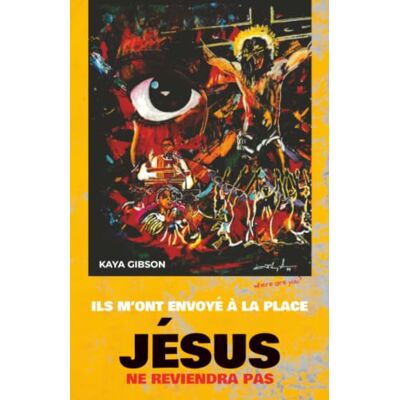 Gibson Jésus ne reviendra pas: Ils m'ont envoyé à la place Gibson Jésus ne reviendra pas: Ils m'ont envoyé à la place