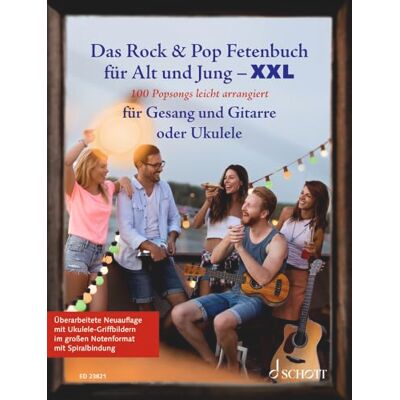 Schott Das Rock & Pop Fetenbuch für Alt und Jung XXL: 100 Popsongs leicht arrangiert für Gesang und Gitarre. Sing mit: die Hits und Oldies für coole Feten. voice and guitar or ukelele. Recueil de chansons. Schott Das Rock & Pop Fetenbuch für Alt und Jung XXL: 100 Popsongs leicht arrangiert für Gesang und Gitarre. Sing mit: die Hits und Oldies für coole Feten. voice and guitar or ukelele. Recueil de chansons.
