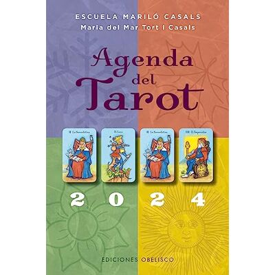 Tort, Maria del Mar Agenda del Tarot 2024/ Tarot's Datebook 2024 (AGENDAS Y CALENDARIOS) Tort, Maria del Mar Agenda del Tarot 2024/ Tarot's Datebook 2024 (AGENDAS Y CALENDARIOS)