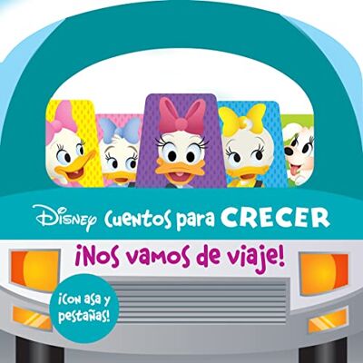 NOS VAMOS DE VIAJE! DISNEY CUENTOS PARA CRECER (GROWING UP STORIES) NOS VAMOS DE VIAJE! DISNEY CUENTOS PARA CRECER (GROWING UP STORIES)