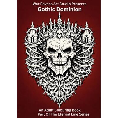 ART Gothic Dominion: Intricate Gothic Cathedral & Dark Ritual Colouring Book for Adults ART Gothic Dominion: Intricate Gothic Cathedral & Dark Ritual Colouring Book for Adults