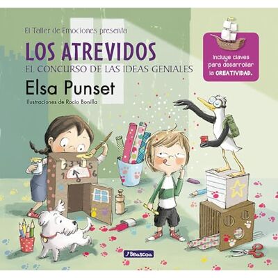 Elsa Los atrevidos y el concurso de las ideas geniales (Serie Los Atrevidos 8): Incluye claves para desarrollar la creatividad (Emociones, valores y hábitos) Elsa Los atrevidos y el concurso de las ideas geniales (Serie Los Atrevidos 8): Incluye claves para desarrollar la creatividad (Emociones, valores y hábitos)