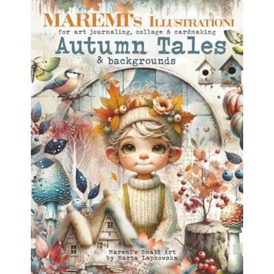 MAREMI'S Illustrationi for art journaling, collage & cardmaking AUTUMN TALES & backgrounds: 500+ Fall Images MAREMI'S Illustrationi for art journaling, collage & cardmaking AUTUMN TALES & backgrounds: 500+ Fall Images