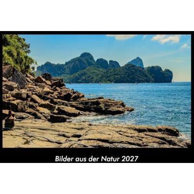 Becker Bilder aus der Natur 2027 Fotokalender DIN A3: Monatskalender mit Bild-Motiven aus Fauna und Flora, Natur, Blumen und Pflanzen Becker Bilder aus der Natur 2027 Fotokalender DIN A3: Monatskalender mit Bild-Motiven aus Fauna und Flora, Natur, Blumen und Pflanzen