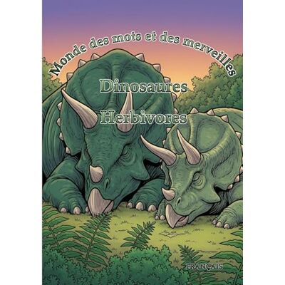 Ortiz, Timo Monde des mots et des merveilles: Dinosaures: Herbivores Ortiz, Timo Monde des mots et des merveilles: Dinosaures: Herbivores