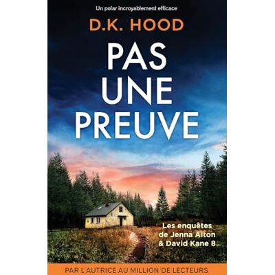 Tura Pas une preuve: Un polar incroyablement efficace: 8 (Les enquêtes de Jenna Alton & David Kane) Tura Pas une preuve: Un polar incroyablement efficace: 8 (Les enquêtes de Jenna Alton & David Kane)