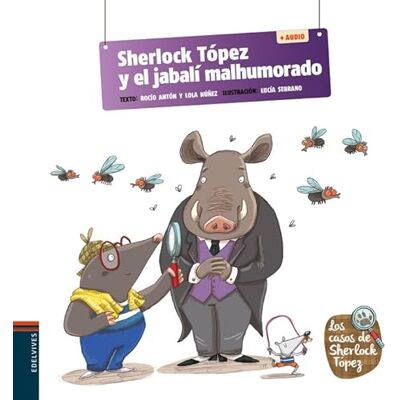 Núñez Madrid, Dolores Sherlock Tópez y el jabalí malhumorado: 3 (Los casos de Sherlock Tópez) Núñez Madrid, Dolores Sherlock Tópez y el jabalí malhumorado: 3 (Los casos de Sherlock Tópez)