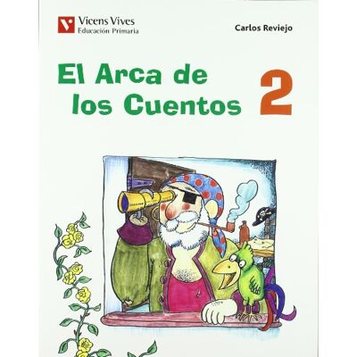 Reviejo Hernandez, Carlos El arca de los cuentos 2 9788468200538 Reviejo Hernandez, Carlos El arca de los cuentos 2 9788468200538