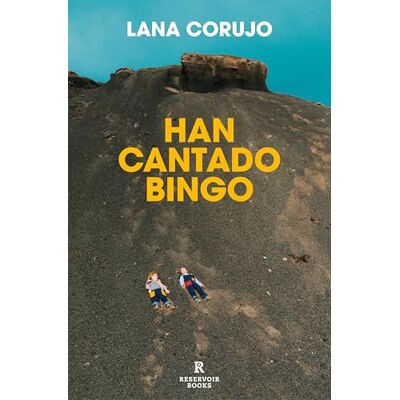 Corujo, Lana Han cantado bingo (Reservoir Narrativa) Corujo, Lana Han cantado bingo (Reservoir Narrativa)