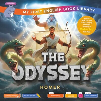 Homer The Odyssey (Smart Hippo My First English Book Library): Educational Storybook (ESL Students): 3 (The Trojan War Trilogy) Homer The Odyssey (Smart Hippo My First English Book Library): Educational Storybook (ESL Students): 3 (The Trojan War Trilogy)