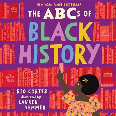Rio The ABCs of Black History (The ABCs of History) Rio The ABCs of Black History (The ABCs of History)