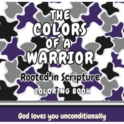 Taylor The Colors of a Warrior: Rooted in Scripture Coloring Book for Kids (THE COLORS OF A WARRIOR Christian Affirmation Coloring Books for Kids) Taylor The Colors of a Warrior: Rooted in Scripture Coloring Book for Kids (THE COLORS OF A WARRIOR Christian Affirmation Coloring Books for Kids)
