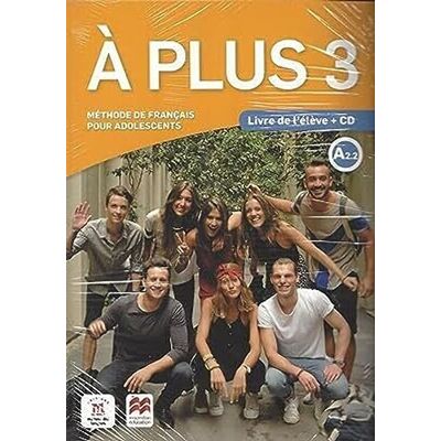 Brandel, Katia À plus 3 Éd. Macmillan Livre de l'élève + CD audio 9788417710323 Brandel, Katia À plus 3 Éd. Macmillan Livre de l'élève + CD audio 9788417710323