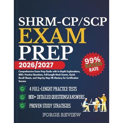 Rio SHRM-CP/SCP EXAM PREP 2026/2027: Comprehensive Exam Prep Guide with In-Depth Explanations, 800+ Practice Questions, Full-Length Mock Exams, Quick ... HR Mastery for Certification Success Rio SHRM-CP/SCP EXAM PREP 2026/2027: Comprehensive Exam Prep Guide with In-Depth Explanations, 800+ Practice Questions, Full-Length Mock Exams, Quick ... HR Mastery for Certification Success