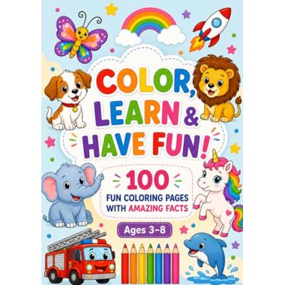 Fernandes Colour & Have Fun!: 100 Fun Colouring Pages With Amazing Facts Fernandes Colour & Have Fun!: 100 Fun Colouring Pages With Amazing Facts