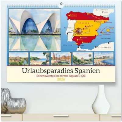 Kleemann, Claudia Urlaubsparadies Spanien (hochwertiger Premium Wandkalender 2026 DIN A2 quer), Kunstdruck in Hochglanz: Sehenswertes im zarten Aquarell-Stil Kleemann, Claudia Urlaubsparadies Spanien (hochwertiger Premium Wandkalender 2026 DIN A2 quer), Kunstdruck in Hochglanz: Sehenswertes im zarten Aquarell-Stil