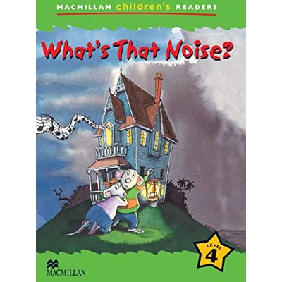 Read, C. MCHR 4 What's That Noise? (int): Level 4 ( Children's Readers (International)) 9781405057196 Read, C. MCHR 4 What's That Noise? (int): Level 4 ( Children's Readers (International)) 9781405057196