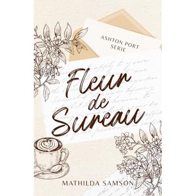 Samson Fleur de Sureau: Ashton Port Serie Samson Fleur de Sureau: Ashton Port Serie