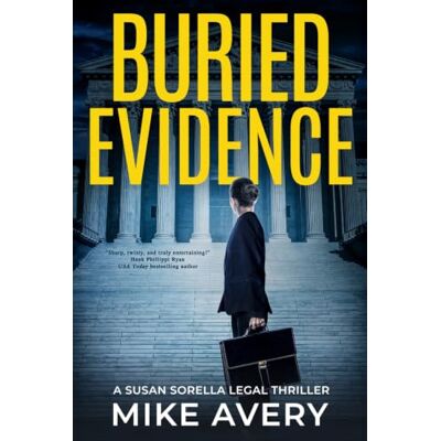 Avery Buried Evidence: A Susan Sorella Mystery Avery Buried Evidence: A Susan Sorella Mystery